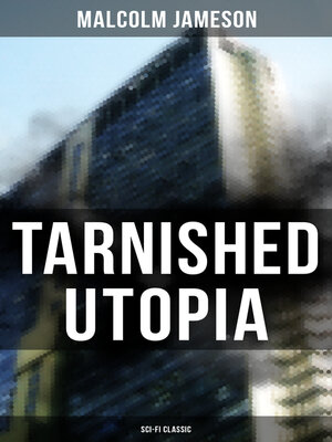 cover image of TARNISHED UTOPIA (Sci-Fi Classic)
